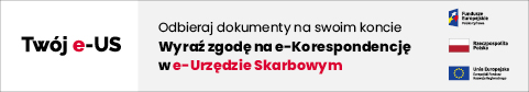 Twój e-US i napis: odbieraj dokumenty na swoim koncie. Wyraź zgode na e-korespondencję w e-Urzędzie Skarbowym